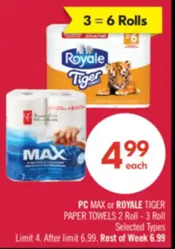 Shoppers Drug Mart PC MAX or ROYALE TIGER PAPER TOWELS offer