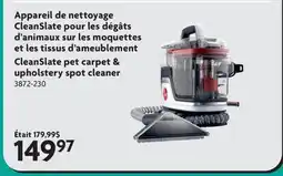 Home Hardware CleanSlate pet carpet & upholstery spot cleaner offer