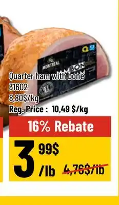 Mayrand Quarter ham with bone MTL 457 offer