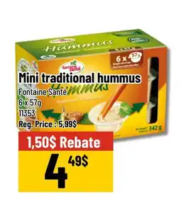 Mayrand Traditional Mini Hummus 6 x 57 g Fontaine Santé offer