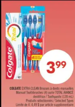 Pharmaprix COLGATE EXTRA CLEAN Manual Toothbrushes (4) or TOTAL AVANCÉ Toothpaste (120 mL) offer