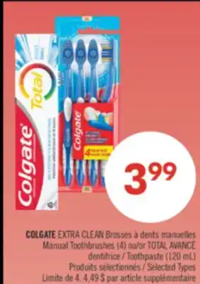 Pharmaprix COLGATE EXTRA CLEAN Manual Toothbrushes (4) or TOTAL AVANCÉ Toothpaste (120 mL) offer