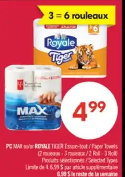 Pharmaprix PC MAX or ROYALE TIGER Paper Towels offer