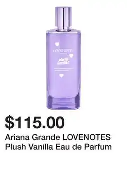 Sephora Ariana Grande LOVENOTES Plush Vanilla Eau de Parfum offer