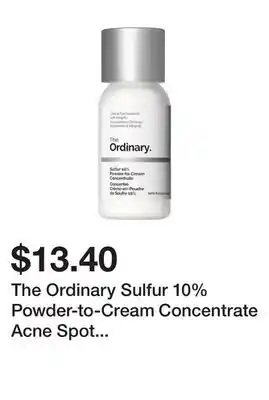 Sephora The Ordinary Sulfur 10% Powder-to-Cream Concentrate Acne Spot Treatment offer