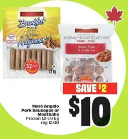 FreshCo Marc Angelo Pork Sausages or Meatballs offer