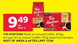 Rexall TIM HORTONS Roast or Ground Coffee 300g, K-Cups 12's or Instant Coffee 100g offer