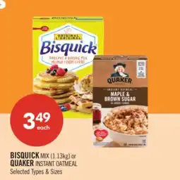 Shoppers Drug Mart BISQUICK MIX (1.13kg) or QUAKER INSTANT OATMEAL offer