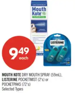 Shoppers Drug Mart MOUTH KOTE DRY MOUTH SPRAY (59mL), LISTERINE POCKETMIST (2's) or POCKETPAKS (72's) offer