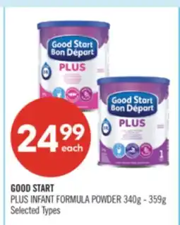 Shoppers Drug Mart GOOD START PLUS INFANT FORMULA POWDER offer