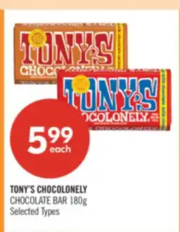 Shoppers Drug Mart TONY'S CHOCOLONELY CHOCOLATE BAR 180g offer