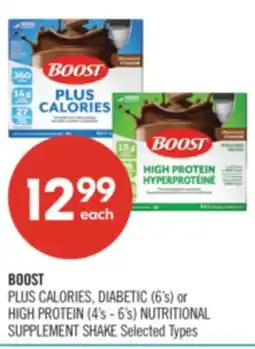 Shoppers Drug Mart BOOST PLUS CALORIES, DIABETIC (6's) or HIGH PROTEIN (4's - 6's) NUTRITIONAL SUPPLEMENT SHAKE offer