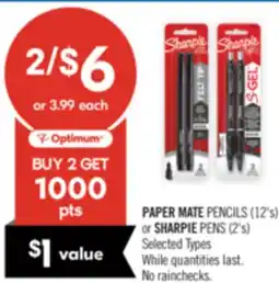 Shoppers Drug Mart PAPER MATE PENCILS (12's) or SHARPIE PENS (2's) offer