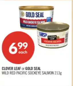 Shoppers Drug Mart CLOVER LEAF or GOLD SEAL WILD RED PACIFIC SOCKEYE SALMON offer
