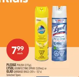 Shoppers Drug Mart PLEDGE POLISH (275g), LYSOL DISINFECTING SPRAY (539mL) or GLAD GARBAGE BAGS (30's - 52's) offer