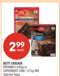 Shoppers Drug Mart BETTY CROCKER BROWNIES (440g) or SUPERMOIST CAKE (375g) MIX offer