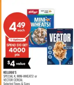 Shoppers Drug Mart KELLOGG'S SPECIAL K, MINI-WHEATS or VECTOR CEREAL offer