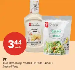 Shoppers Drug Mart PC CROUTONS (140g) or SALAD DRESSING (475mL) offer