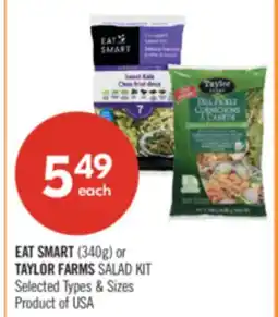 Shoppers Drug Mart EAT SMART (340g) or TAYLOR FARMS SALAD KIT offer