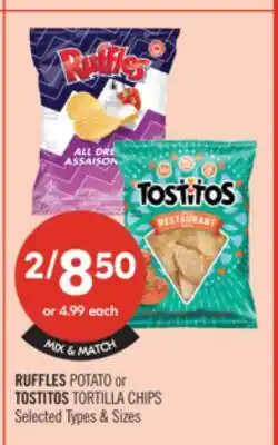Shoppers Drug Mart RUFFLES POTATO or TORTILLA CHIPS offer