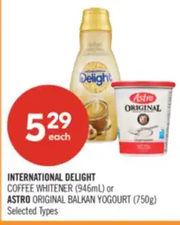 Shoppers Drug Mart INTERNATIONAL DELIGHT COFFEE WHITENER (946mL) or ASTRO ORIGINAL BALKAN YOGOURT (750g) offer