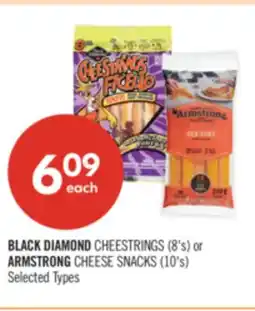 Shoppers Drug Mart BLACK DIAMOND CHEESTRINGS (8's) or ARMSTRONG CHEESE SNACKS (10's) offer