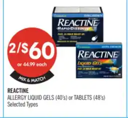 Shoppers Drug Mart REACTINE ALLERGY LIQUID GELS (40's) or TABLETS (48's) offer