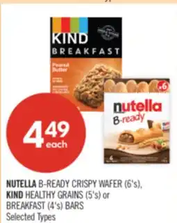 Shoppers Drug Mart NUTELLA B-READY CRISPY WAFER (6's), KIND HEALTHY GRAINS (5's) or BREAKFAST (4's) BARS offer