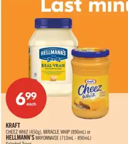 Shoppers Drug Mart KRAFT CHEEZ WHIZ (450g), MIRACLE WHIP (890mL) or HELLMANN'S MAYONNAISE (710mL - 890mL) offer