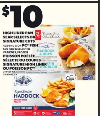 Independent City Market HIGH LINER PAN SEAR SELECTS OR S SIGNATURE CUTS 425-540 G OR PC FISH 500-680 G offer