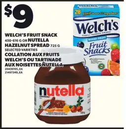 Independent City Market WELCH'S FRUIT SNACK, 450-616 G OR NUTELLA HAZELNUT SPREAD, 725 G offer