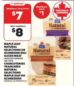 Independent City Market MAPLE LEAF NATURAL SELECTIONS OR SCHNEIDER DELI SLICED MEAT, 150-175 G offer