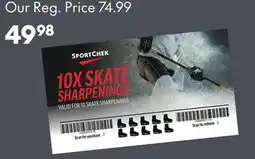 Sport Chek 10X SKATE SHARPENINGS CARD offer