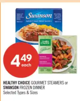 Shoppers Drug Mart HEALTHY CHOICE GOURMET STEAMERS or SWANSON FROZEN DINNER offer