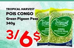 Marche Salaberry TROPICAL HARVEST POIS CONGO offer