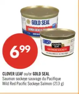 Pharmaprix CLOVER LEAF or GOLD SEAL Wild Red Pacific Sockeye Salmon offer