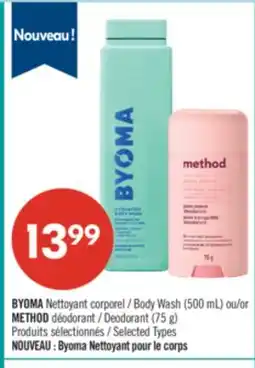 Pharmaprix BYOMA Body Wash (500 mL) or METHOD Deodorant (75 g) offer