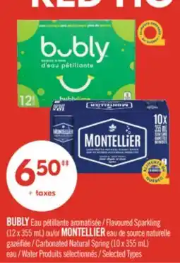 Pharmaprix BUBLY Flavoured Sparkling (12 x 355 mL) or MONTELLIER Carbonated Natural Spring (10 x 355 mL) offer