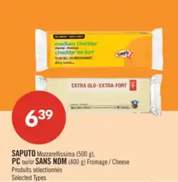 Pharmaprix SAPUTO Mozzarellissima (500 g), PC or NO NAME (400 g) Cheese offer