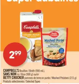 Pharmaprix CAMPBELL'S Broth (900 mL), NO NAME Rice (900 g) or BETTY CROCKER Mashed Potatoes (215 g) offer