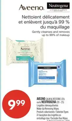 Pharmaprix AVEENO CALM & RESTORE (25) or NEUTROGENA (20 - 25) Make-Up Removing Wipes offer