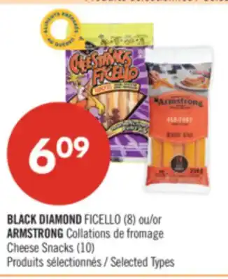 Pharmaprix BLACK DIAMOND FICELLO (8) or ARMSTRONG, Cheese snacks (10) offer