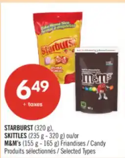 Pharmaprix STARBURST (320 g). SKITTLES (235 g - 320 g) or M&M's (155 g - 165 g) Candy offer