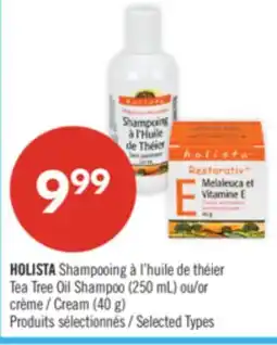 Pharmaprix HOLISTA Tea Tree Oil Shampoo (250 mL) or Cream (40 g) offer