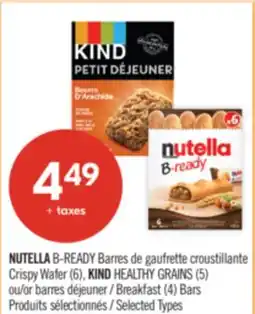 Pharmaprix NUTELLA B-READY Crispy Wafer (6), KIND HEALTHY GRAINS (5) or Breakfast (4) Bars offer