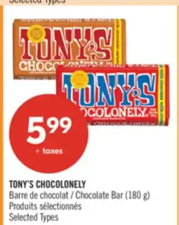 Pharmaprix TONY'S CHOCOLONELY Chocolate Bar offer