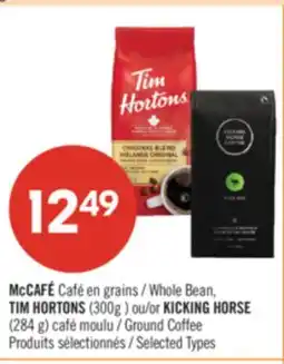 Pharmaprix McCAFÉ, Whole bean coffee, TIM HORTONS (300 g) or KICKING HORSE (284 g), Ground coffee offer