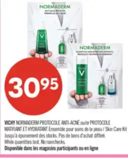 Pharmaprix VICHY NORMADERM PROTOCOLE ANTI-ACNÉ or PROTOCOLE MATIFIANT ET HYDRATANT Skin Care Kit offer