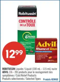 Pharmaprix ROBITUSSIN Liquid (100 mL - 115 mL) or ADVIL (16-20) Cold Relief Products offer