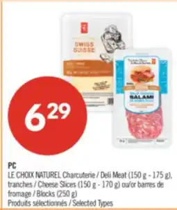 Pharmaprix PC Deli Meat (150 g - 175 g), Cheese Slices (150 g - 170 g) or Blocks (250 g) offer